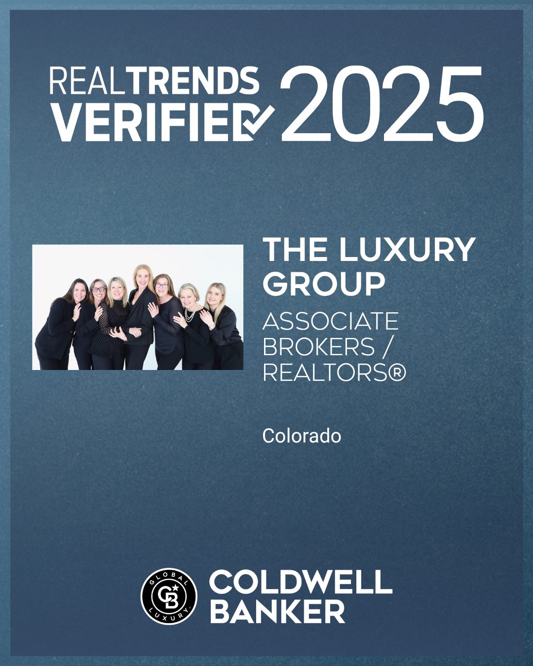 Renee Cohen and The Luxury Group at Coldwell Banker Cherry Creek, ranked among the top 1.5% of real estate teams in the U.S. by 2025 RealTrends Verified, Denver luxury Realtors